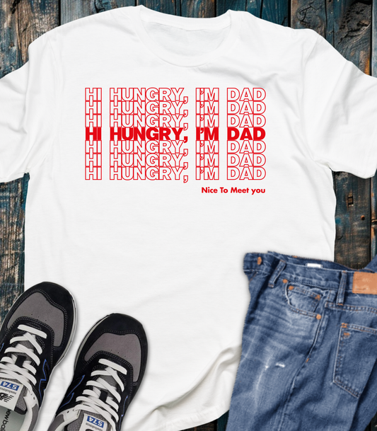 Hi Hungry, I'm Dad